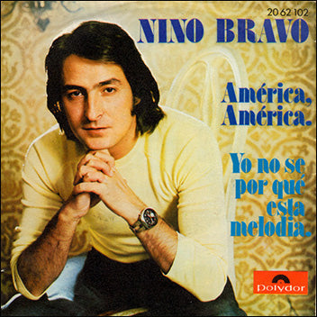 América, América / Yo no sé por qué esta melodía (1973)